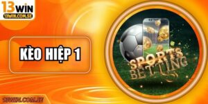 Bí Quyết Bắt Kèo Hiệp 1 Chính Xác Cho Tân Thủ Tại 13Win